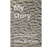 My story: A testimony of God’s direction and faithfulness over my life