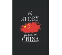 My story begins in china: Ruled Carnet de notes chinois Agenda Chine Idée cadeau Chine