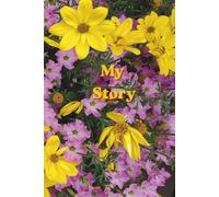 My Story: Blank book to write my very own thoughts