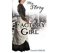 My Story: Factory Girl