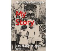 My Story: In the Shadow of Empire