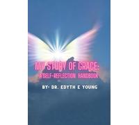 My Story of Grace: A Self-Reflection Handbook