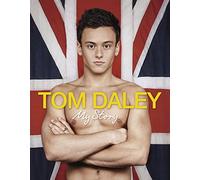 My Story: The official story of inspirational Olympic legend Tom Daley