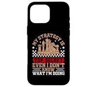 My Strategy is Top Secret Even I Don't Know What Im Doing Coque pour iPhone 16 Pro Max