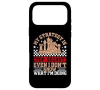 My Strategy is Top Secret Even I Don't Know What Im Doing Coque pour iPhone 17 Pro Max