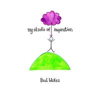 My Stroke Of Inspiration