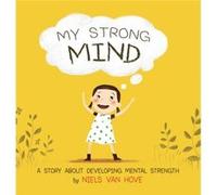 My Strong Mind by Niels Van Hove Niels Van Hove (Auteur)
