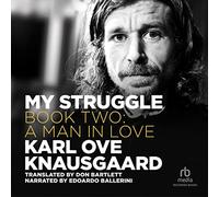 My Struggle, Book 2: A Man in Love