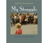 My Struggle Book Three by Karl Ove Knausgaard & Translated by Don Bartlett Karl Ove Knausgaard Translated by Don Bartlett (Auteur)