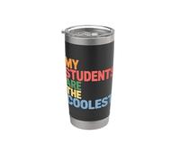 My Students Are The Coolest Formateur d'enseignants - Gobelet isotherme en acier inoxydable double paroi