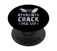 My Students Crack Me Up Œuf de Pâques Amusant pour Professeur PopSockets PopGrip Adhésif