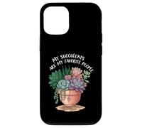 My Succulents are My Favorite People Funny Plant Lover Coque pour iPhone 12/12 Pro
