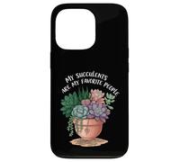 My Succulents are My Favorite People Funny Plant Lover Coque pour iPhone 13 Pro