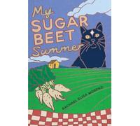 My Sugar Beet Summer