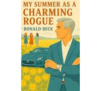 My Summer as a Charming Rogue