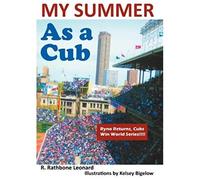 My Summer As A Cub