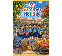 My Summer Holiday: Cherished Memories of a '90s Childhood