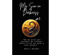 My sun in darkness: Tome 3