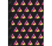 My Super Cute Black Rainbow Unicorn Poop Emoji Composition Book: 150 Pages Or 75 Sheets, College Ruled, Softcover