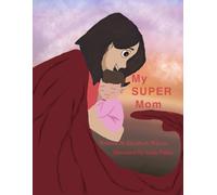 My Super Mom