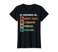 My Superpowers are TDAH Warrior Embrace Neurodiversité T-Shirt Graphique avec Valeur, Femme, Noir, XL