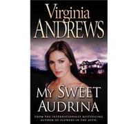 My Sweet Audrina by Virginia Andrews Paperback Book Andrews, Virginia (Auteur)