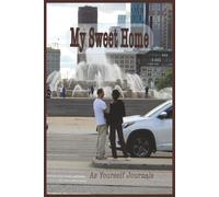 My Sweet Home: As Yourself Journals