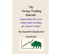 My Swing Trading Journal: A must-have for every swing trader looking for smarter trades