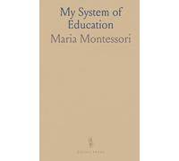 My System of Education