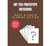 MY TCG PROTOTYPE NOTEBOOK: Blank Card Templates with Pre-Designed Backgrounds: 160 Customizable Trading Card Grids to Draw, Cut and Build Your Own Card Game (Rock and Earth Edition)