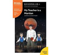 My Teacher is a Martian: Mandarin Companion Graded Readers Breakthrough Level, Traditional Chinese Edition