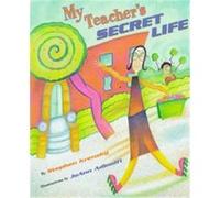 My Teacher's Secret Life Stephen Krensky (Auteur)