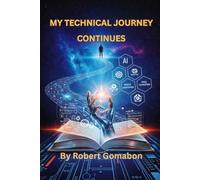 My Techinical Journey Continues - A True Story of Aloha, Faith, and a Life Built Through Technology: A Life of Aloha, Service, and Technical Mastery