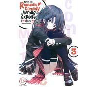My Teen Romantic Comedy is Wrong as I expected - Tome 03 - Watari Wataru - Ofelbe - broché - Roman adolescent dès 13 ans