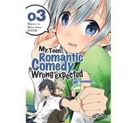 My Teen Romantic Comedy Is Wrong as I Expected – Tome 03 – Ototo