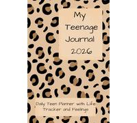 My Teenage Journal: Guided Mood Tracking, Self Care, Habit Building and Daily Reflection with Colouring Pages