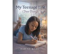 My Teenage Life (Dear Diary)