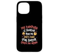 My Temper is Shorter Than My Dad's Hair Fan Japonais Tempura Fan Coque pour iPhone 15