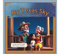 My Texas Sky: Growing Up With Grandparents