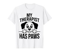 My Therapist Has Paws Funny Dog Lover Humor Pet Vibes T-Shirt