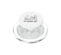 My Therapist Quit Stick Figurine Stickman Doodle imprimée Amusante PopSockets PopGrip pour MagSafe