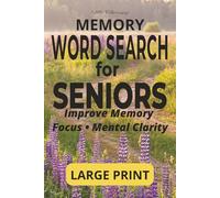 My Therapy Memory Word Search for Seniors: 55 Large Print Puzzles to Improve Memory, Focus & Mental Clarity