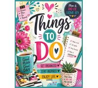 My Things To Do Log: Keep track of all the things that have to be done in a week with this handy log book