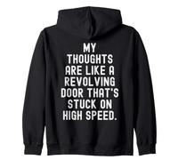 My Thoughts are Like a revolving Door That ATS Stuck on High Sweat à Capuche