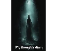 My thoughts diary: reflect on moments of joy, thoughts , and personal growth start your journey toward emotional clarity and resilience today