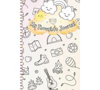 My Thoughts Journal: Funny Facts and Wonderments Included