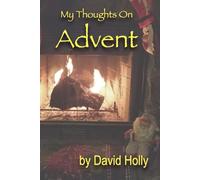 My Thoughts On Advent