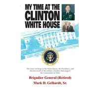 My Time at the Clinton White House