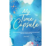 My Time Capsule Journal: (cover 1)