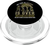 My Time in Uniform is Over But Being a Desert Storm Vetera PopSockets PopGrip pour MagSafe